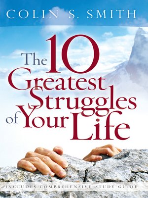 cover image of 10 Greatest Struggles of Your Life